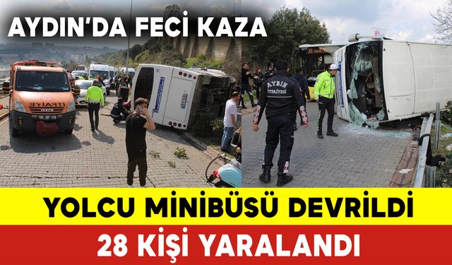 Aydın'da Minibüs Kazasında 28 Kişi Yaralandı