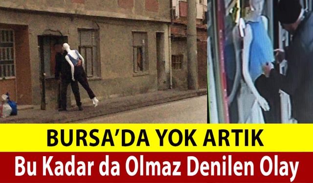 Bursa'da Yok Artık Olmaz Dedirten Görüntü