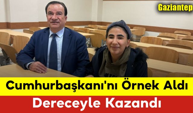 Cumhurbaşkanı'nı Örnek Aldı Dereceyle Kazandı