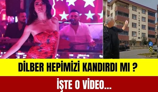 Dilber Hepimizi Kandırdı mı ?