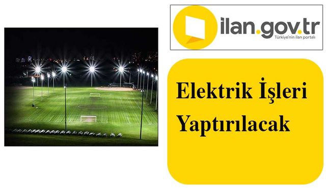 Elektrik İşleri Yaptırılacak