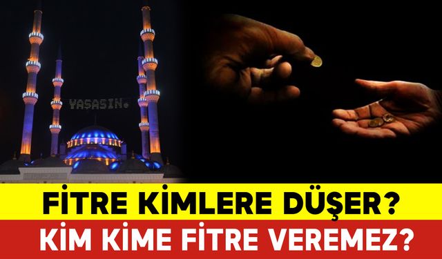 Fitre Kimlere Düşer? Kim Kime Fitre Veremez?