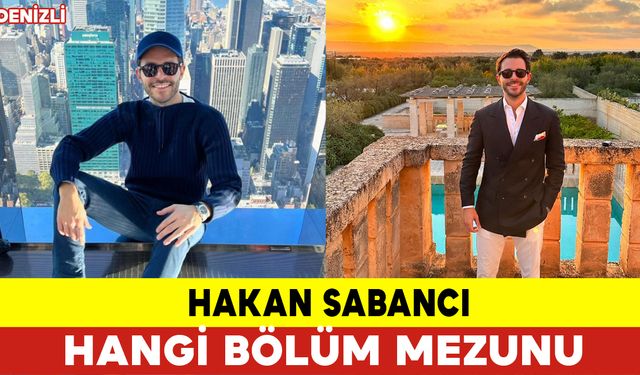 Hakan Sabancı Hangi Bölüm Mezunu?