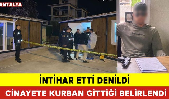 İntihar Etti Denildi Cinayete Kurban Gittiği Belirlendi