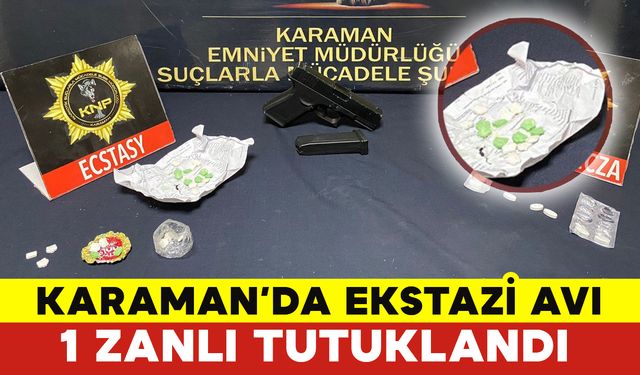 Karaman'da Ekstazi Avında 1 Zanlı Tutuklandı