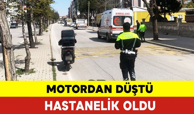 Motordan Düştü Hastanelik Oldu