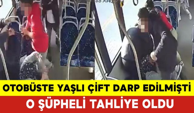 O Şüpheli Tahliye Edildi: Otobüste Yaşlı Çifti Darp Olayı