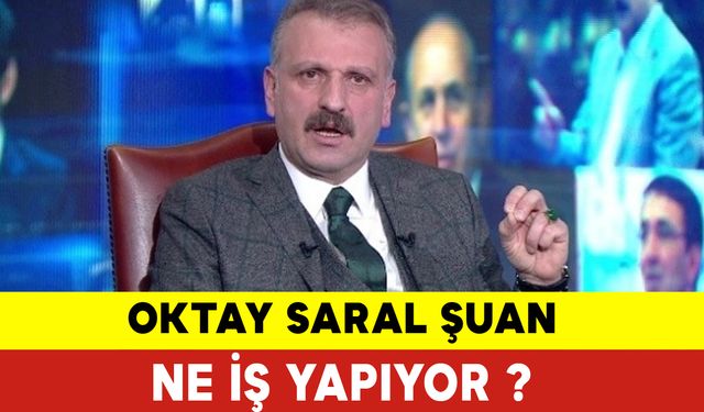 Oktay Saral Şu An Ne İş Yapıyor ? Oktay Saral Kimdir?