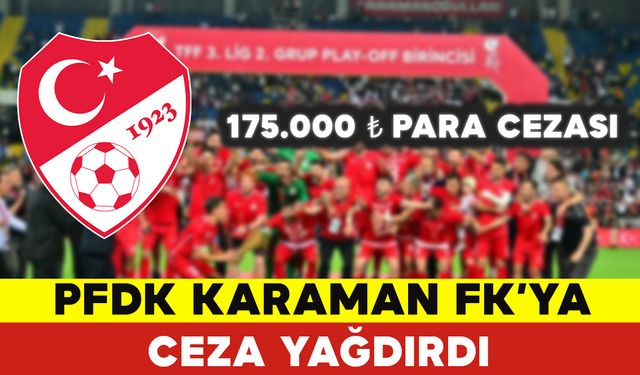 Olaylı Maçın Faturası Karaman FK'ya Ağır Oldu