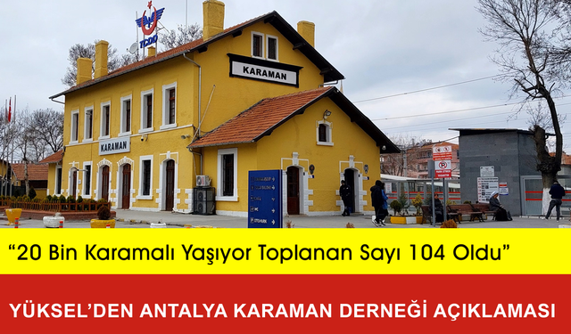 Orhan  Yüksel: “20 Bin Karamalı Yaşıyor Toplanan Sayı 104 Oldu”