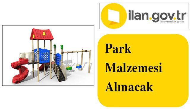 Park Malzemesi Alınacak