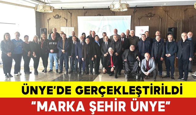 Ünye'de "Marka Şehir Ünye" Çalıştayı