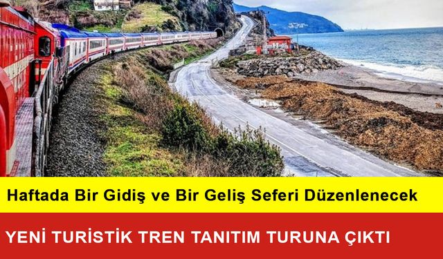 Yeni Turistik Tren Tanıtım Turuna Çıktı