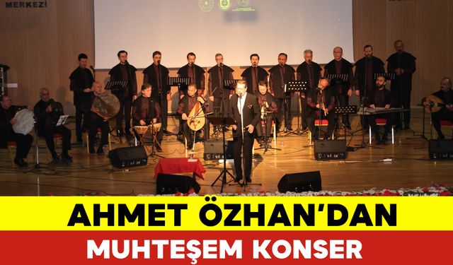 Ahmet Özhan'dan Muhteşem Konser