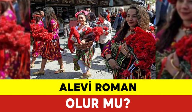 Alevi Roman Olur mu? Alevilik Nedir? Roman Çingene Nedir?