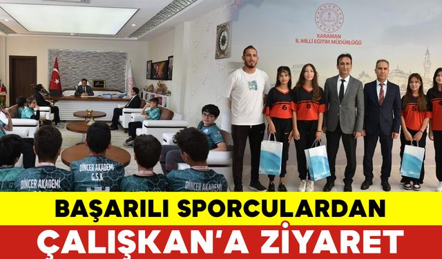 Başarılı Sporculardan İl Müdürü Çalışkan'a Ziyaret