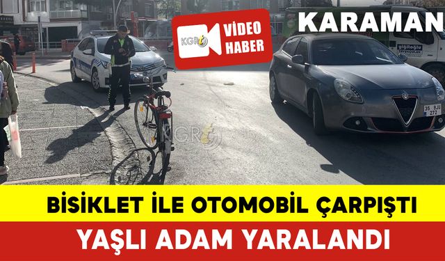 Bisiklet ile Otomobilin Çarpıştığı Kazada Yaşlı Adam Yaralandı