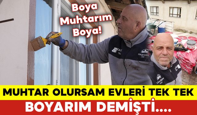 Boyacı Muhtar Adayı Evleri Boyama Vaadiyle Zafer Kazandı