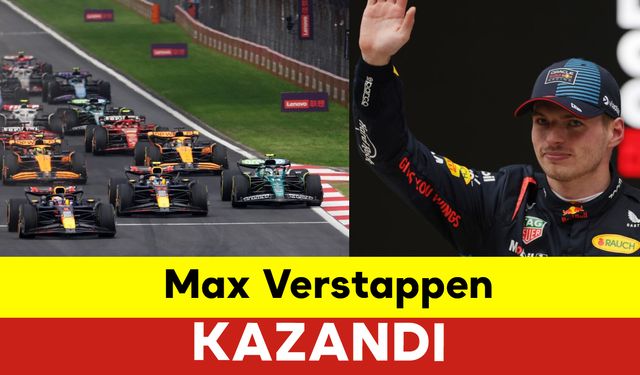 Formula 1'de Max Verstappen Kazandı
