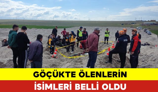 Göçükte Ölenlerin İsimleri Belli Oldu