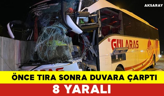 Kontrolden Çıkan Otobüs Bahçe Duvarına Çarptı: 8 Yaralı