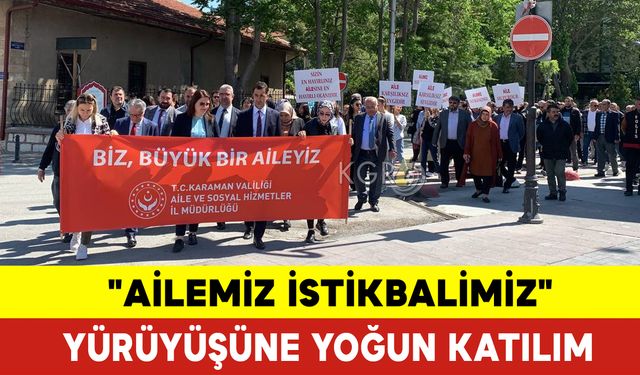 "Ailemiz İstikbalimiz" Kortej Yürüyüşü Coşkuyla Gerçekleşti