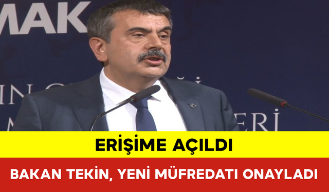 Bakan Tekin, Yeni Müfredatı Onayladı