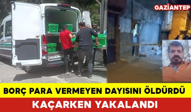 Borç Para Vermeyen Dayısını Öldürdü Kaçarken Yakalandı