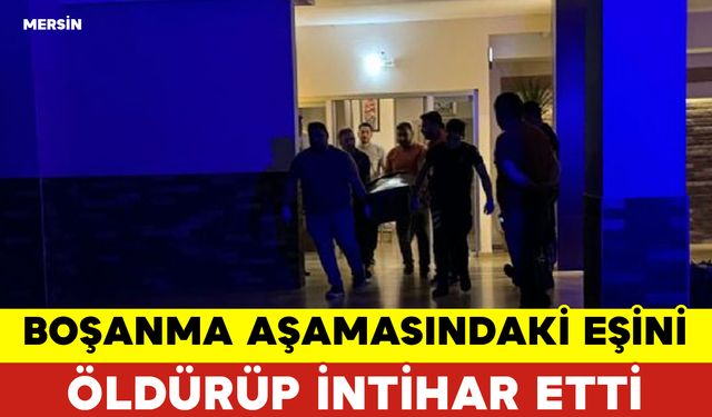 Boşanma Aşamasındaki Eşini Öldürüp İntihar Etti