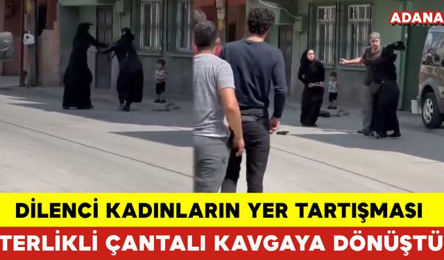 Dilenci Kadınların Yer Tartışması Terlikli Çantalı Kavgaya Dönüştü