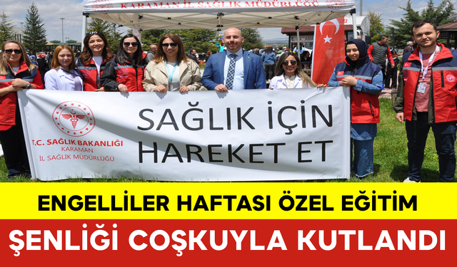 Engelliler Haftası Özel Eğitim Şenliği Coşkuyla Kutlandı