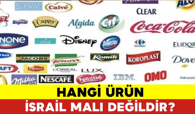 Hangi Ürün İsrail Malı Değildir?