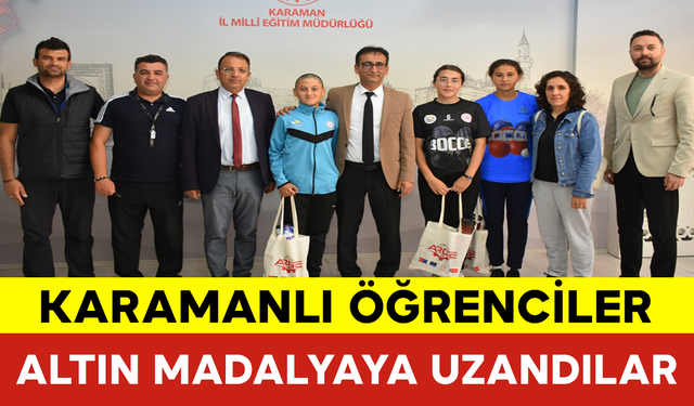 Karamanlı Öğrenciler Altın Madalyaya Uzandılar