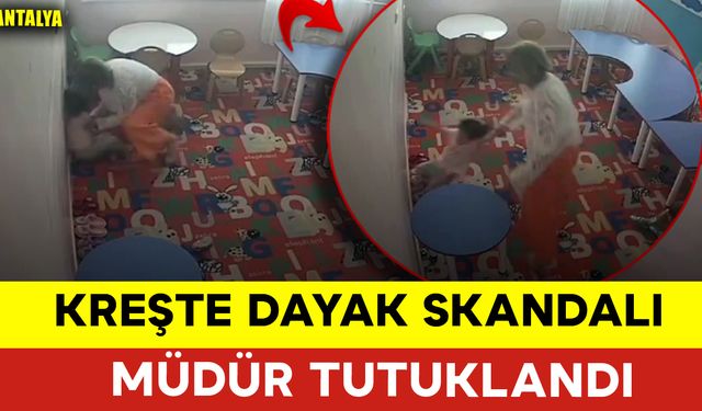 Kreşte Dayak Skandalı: Müdür Tutuklandı