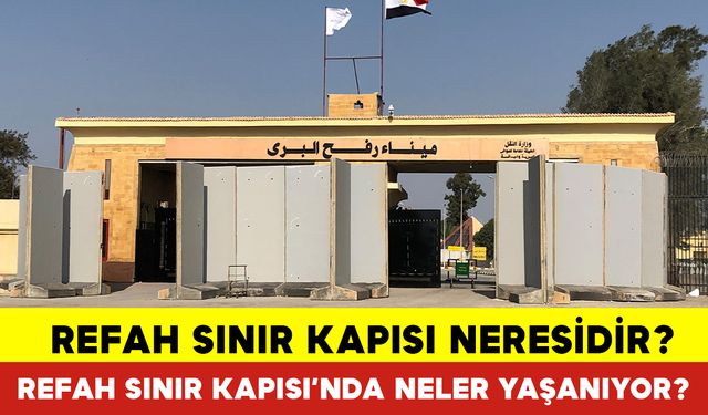 Refah Sınır Kapısı Neresidir?