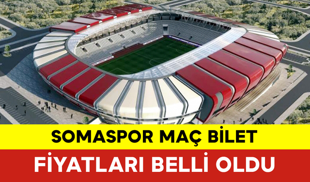 Somaspor Maç Bilet Fiyatları Belli Oldu