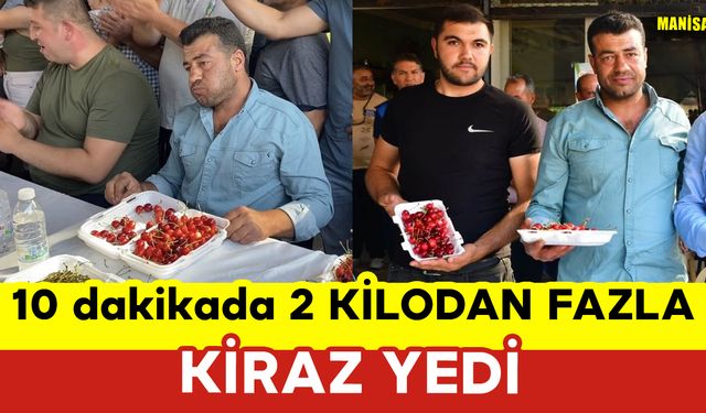 10 Dakikada 2 Kilodan Fazla Kiraz Yedi