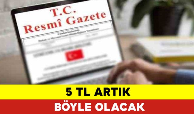 5 TL Artık Böyle Olacak