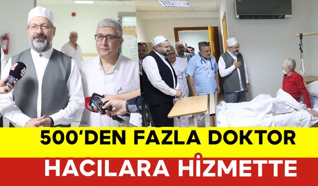 500'den Fazla Doktor Hacılara Hizmette