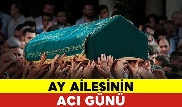 Ay Ailesinin Acı Günü