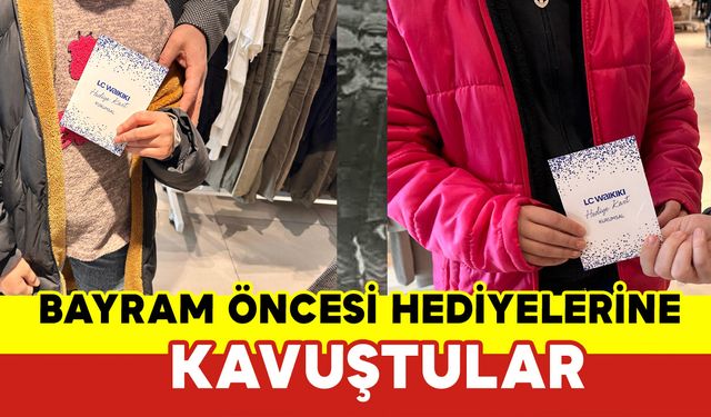 Bayram Öncesinde Hediyelerine Kavuştular