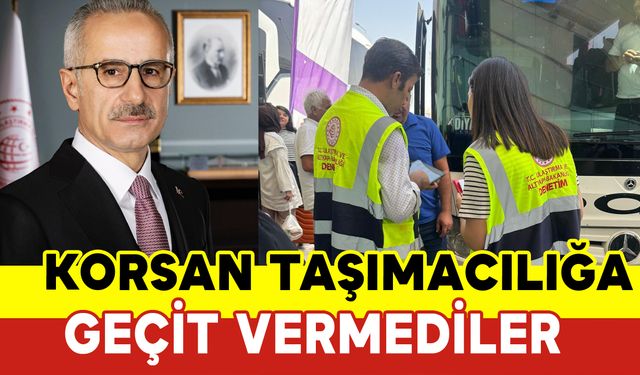 Bayramda Korsan Taşımacılığa Geçit Vermediler