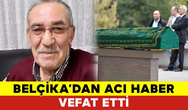 Belçika'dan Acı Haber