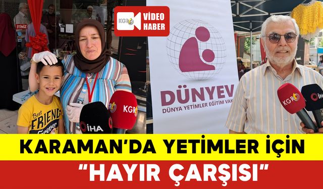 Bu Çarşının Gelirleri Yetimlere Gidecek: Karaman'da 'Hayır Çarşısı'