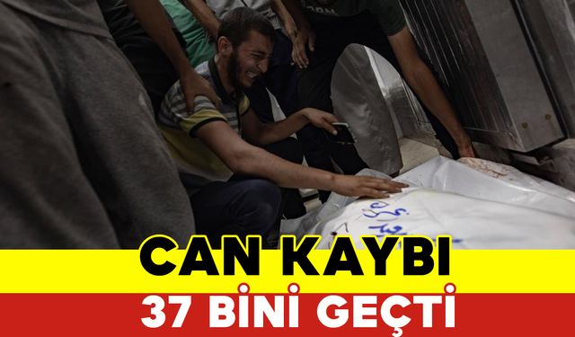 Gazze Kan Ağlıyor: Can Kaybı 37 Bini Geçti