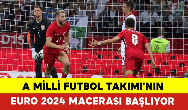 Euro 2024 Macerası Başlıyor