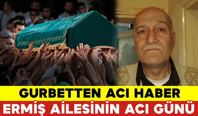 Gurbetten Acı Haber