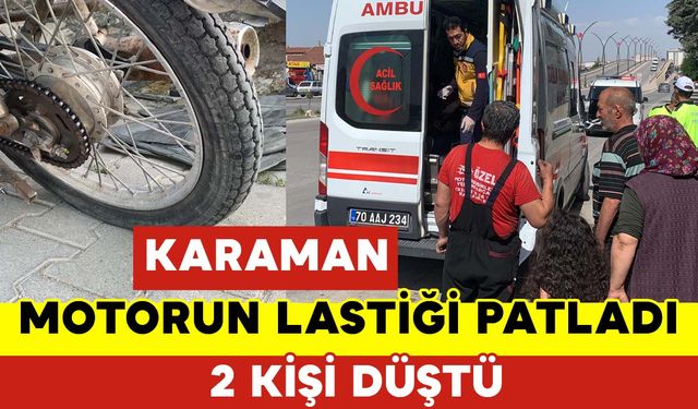 Karaman’da Lastiği Patlayan Motosiklet Devrildi: 2 Yaralı