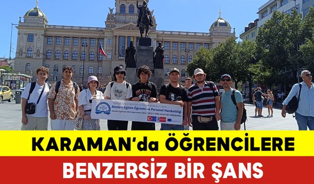 Karaman'da Öğrencilere Benzersiz Bir Şans