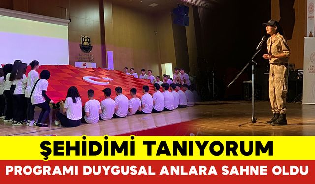 Karaman’da ‘Şehidimi Tanıyorum, Anısını Yaşatıyorum’ Programı Düzenlendi